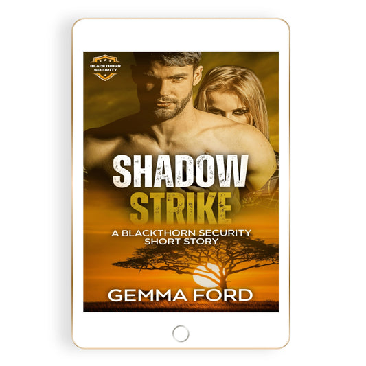 Shadow Strike: Blackthorn Security Prequel (Part I)
